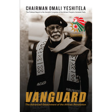 Load image into Gallery viewer, Vanguard: The Advanced Detachment of the African Revolution
